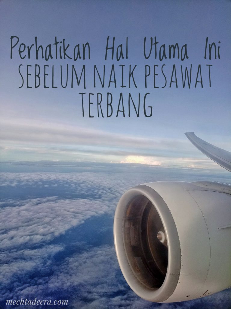 pemula wajib tahu! 6 langkah yang harus dilakukan jika... Perhatikan Hal Utama Ini Sebelum Naik Pesawat Terbang – LALANG UNGU